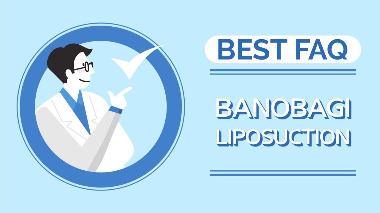 Banobagi Plastic Surgery liposuction FAQ video
